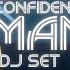 Confidence Man Dj Mix