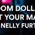 Dom Dolla Eat Your Man Feat Nelly Furtado