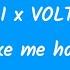MAIKUBI X VOLT VISION Take Me Home Lyrics