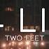 Two Feet 44 Lies Lyrics