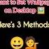 3 Easy Ways To Change Wallpaper On Windows 10 11 Fast Free Shorts Ytshorts Trending