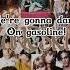 Måneskin We Re Gonna Dance On Gasoline Lyrics