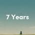 Lukas Graham 7 Years Slowed Reverb Lyrics