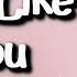 Girls Like You Lyric Video Maroon 5