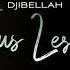 Djibellah Tous Les 2 Son Officiel