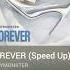 BABYMONSTER FOREVER Speed Up