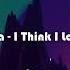Antonia I Think I Love Him Audio