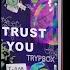 Trust You