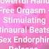 Powerful Hands Free Orgasm Stimulating Binaural Beats Sex Endorphin Release Shorts Orgasm
