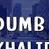 Khalid Young Dumb Broke Lyrics