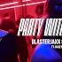 Blasterjaxx Neptunica Party With The Cops Feat Haley Maze ALOKUS REMIX