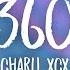 1 HOUR Charli Xcx 360 Lyrics