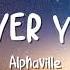 Alphaville Forever Young Video Lyrics