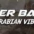 Ganger Baster Arabian Vibe East Club Bass