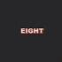 Eight