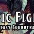 Epic Fight D D TTRPG Battle Combat Fight Music 1 Hour Copyright Free