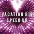 STREETS X VACATION BIBLE SCHOOL Speed Up