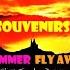 Voyage Souvenirs Kike Summer Fly Away Mix 2024