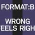 Format B Wrong Feels Right Extended Mix