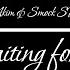 Akim Smock SB Waiting For Love