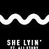 She Lyin Extended Mix
