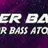 Ganger Baster Car Bass Atom Vital Music Emotions