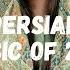 Iranian Traditional Persian Music Of 2021