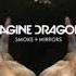 Imagine Dragons I Bet My Life Alternative Version