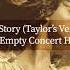 Love Story Taylor S Version In Empty Concert Hall Empty Arena