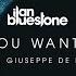 Ilan Bluestone Feat Giuseppe De Luca What Do You Want From Me Extended Mix IBluestone