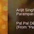 Pal Pal Dil Ke Paas Full Title Song Arijit Singh Karan Deol Audio New Song 2020