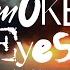 Smokey Eyes Lincoln Lyrics
