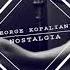 George Kopaliani Nostalgia Original Mix