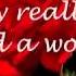 Have You Ever Really Loved A A Woman