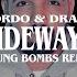 Gordo Drake Sideways Young Bombs Remix