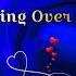 LOOKING OVER LOVE