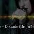 Paramore Decode Drum Track Only Free FLP File