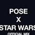 Pose X Star Wars OFFICAL MIX TikTok Audio