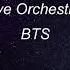 BTS 방탄소년단 Fake Love Orchestral Cover
