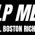 Real Boston Richey Help Me 2 Lyrics