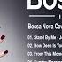 Bossa Nova Covers 2022 Best Covers Of Popular Songs 2022