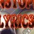 Sia Unstoppable With Lyrics