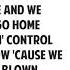 DON T WANNA GO HOME JASON DERULO Lyrics