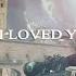 EVE I LOVED YOU