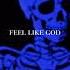 Feel Like God Edit Audio