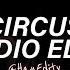 Circus Slowed Britney Spears Edit Audio