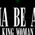 KING WOMAN I WANNA DE ADORED Cover Sub Español Lyrics
