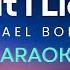 Michael Bolton Said I Love You But I Lied Karaoke Version
