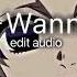 Miss Wanna Die Edit Audio