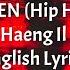 Un Haeng Il Chi SEVENTEEN Hip Hop Team Concert Ver English Lyrics